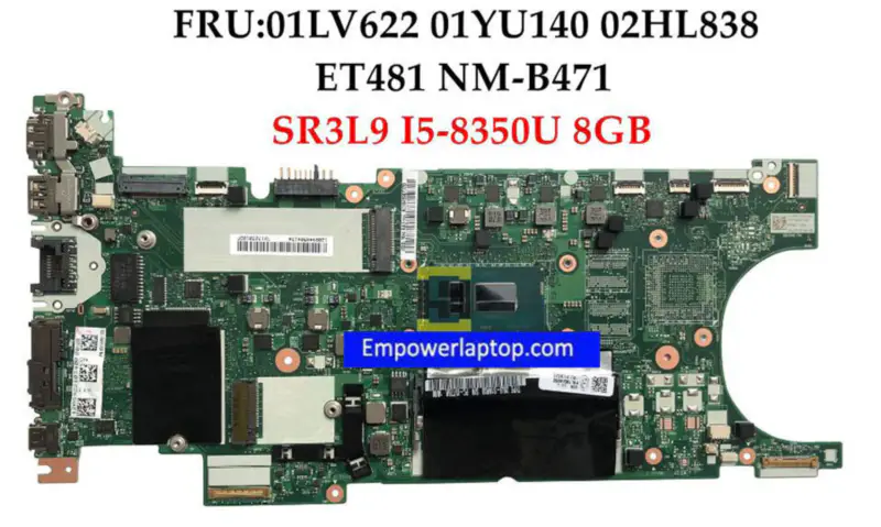 Lenovo ThinkPad T480s Dizüstü Anakart ET481 NM-B471 SR3L9 I5-8350U 8GB ile